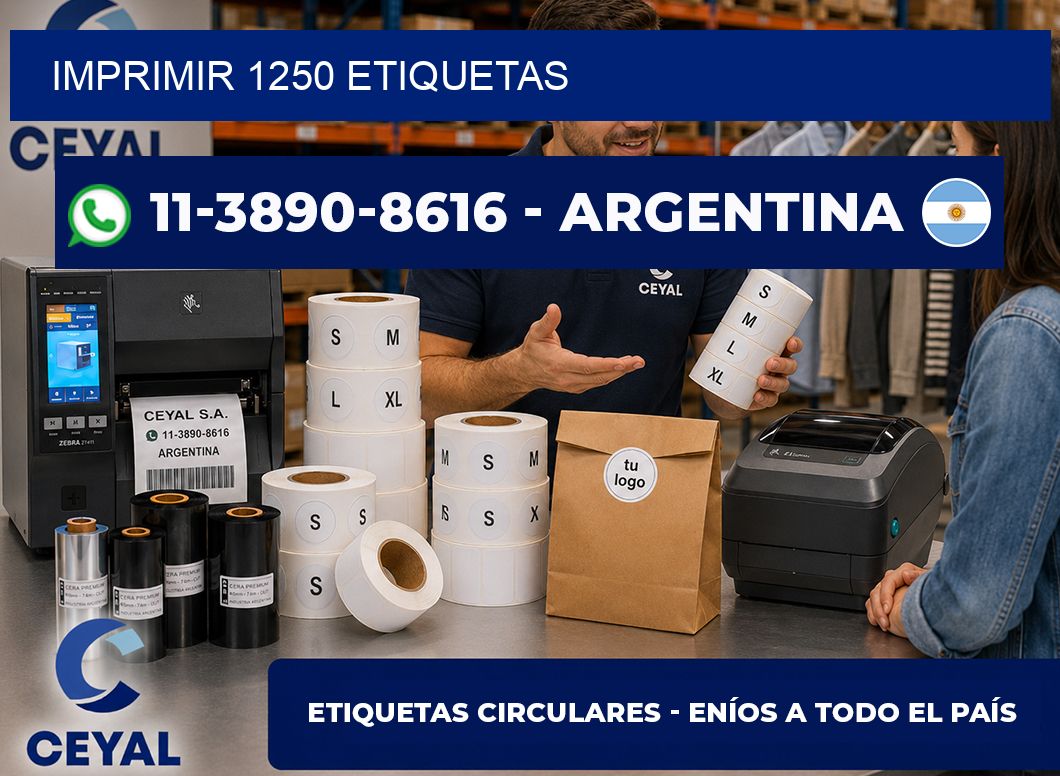 IMPRIMIR 1250 ETIQUETAS