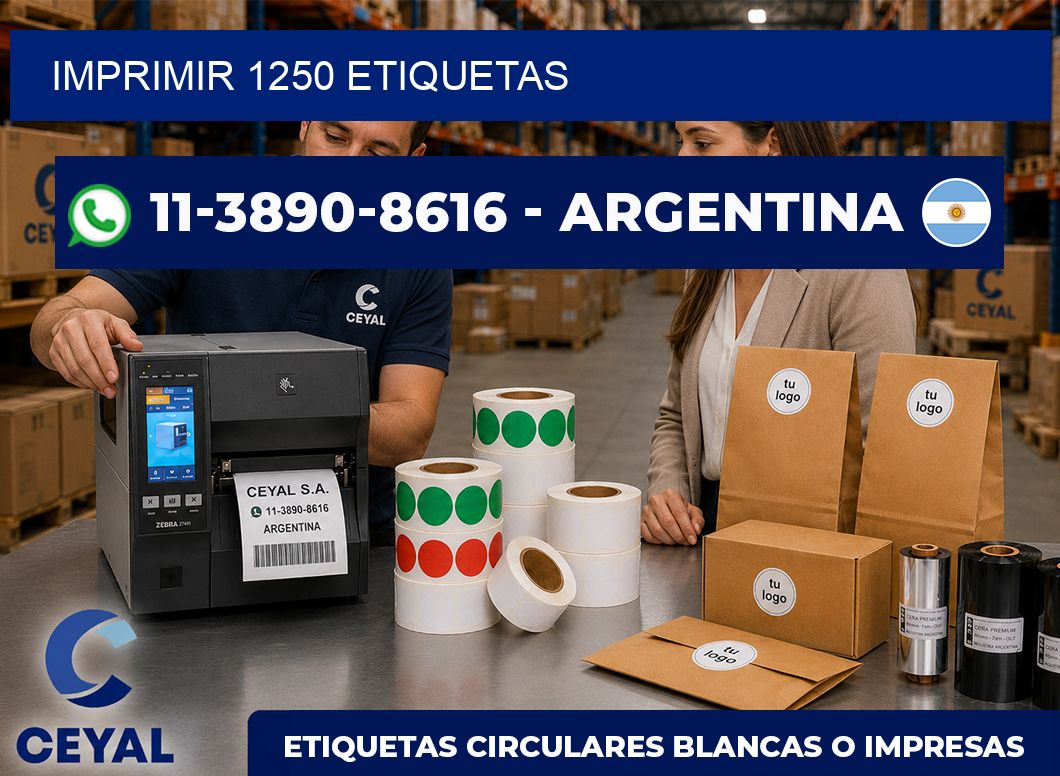 IMPRIMIR 1250 ETIQUETAS