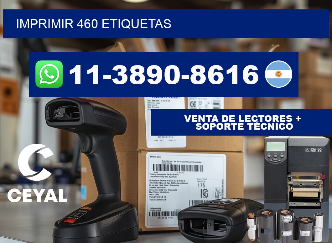 IMPRIMIR 460 ETIQUETAS