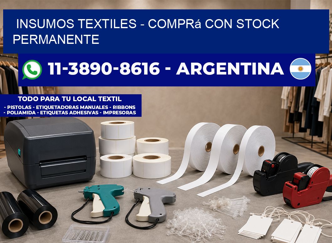 INSUMOS TEXTILES – Comprá con stock permanente