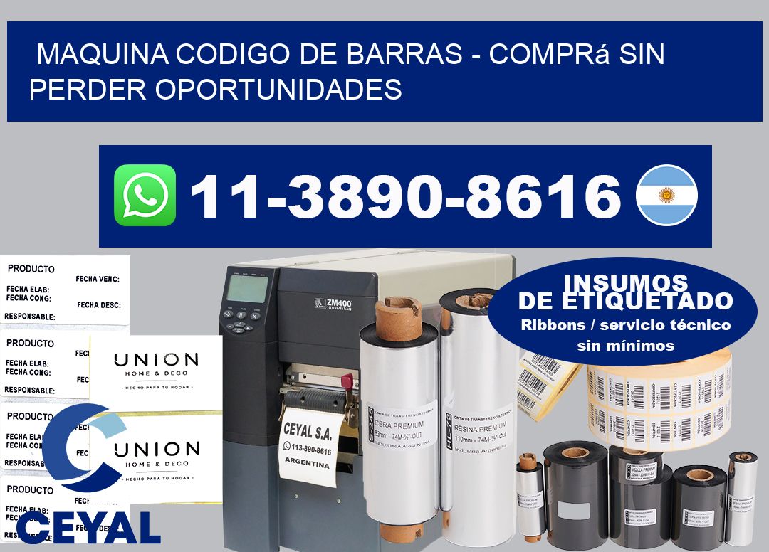 MAQUINA CODIGO DE BARRAS - Comprá sin perder oportunidades