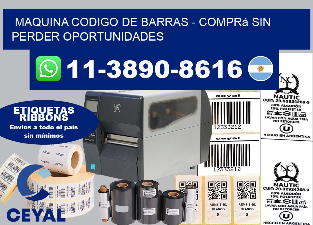 MAQUINA CODIGO DE BARRAS – Comprá sin perder oportunidades