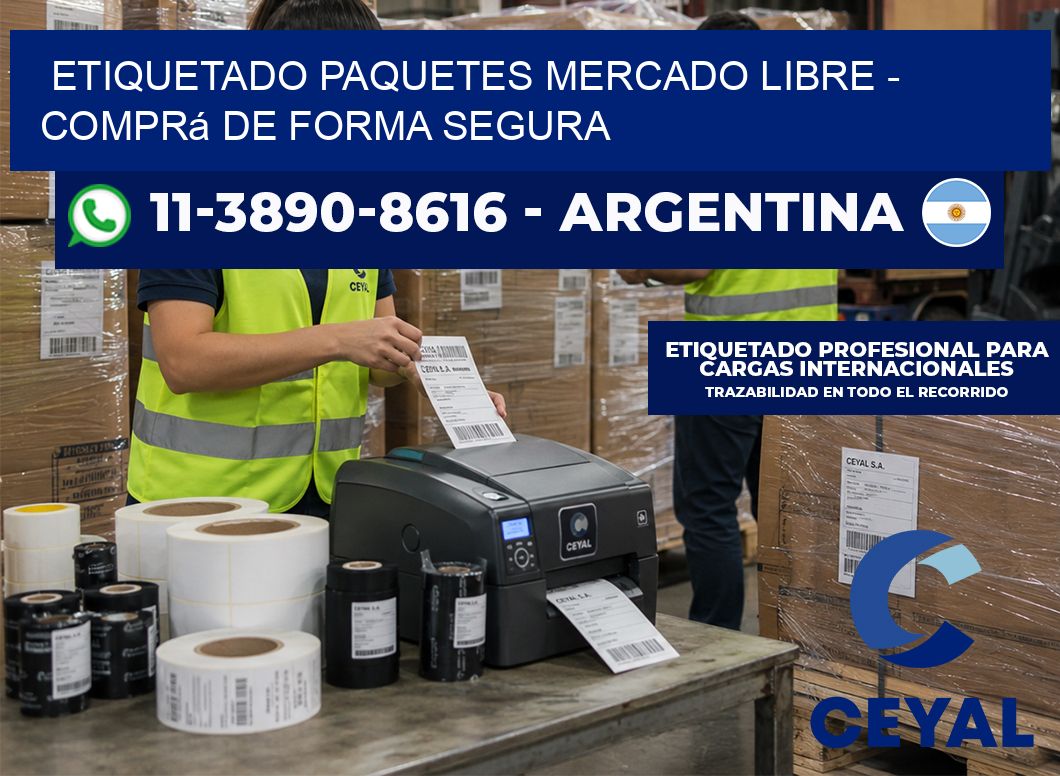 etiquetado paquetes mercado libre - Comprá de forma segura
