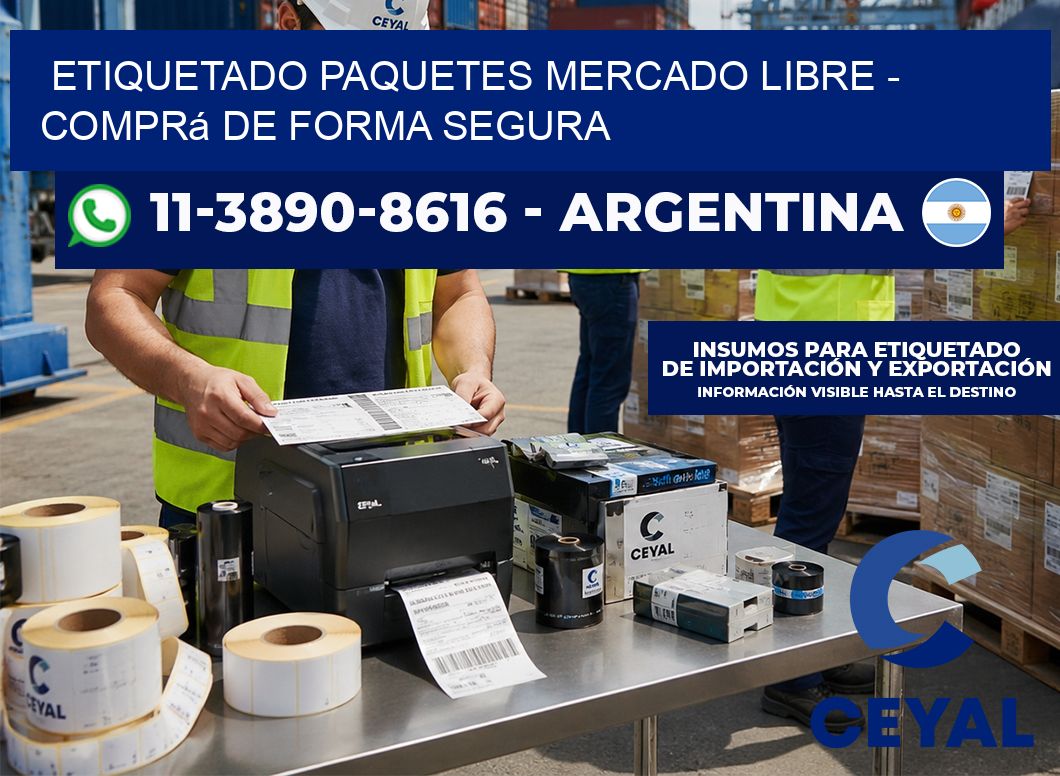etiquetado paquetes mercado libre – Comprá de forma segura