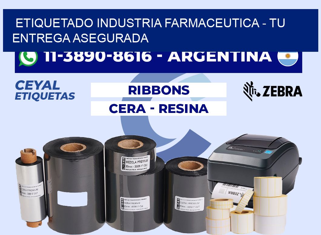 ETIQUETADO INDUSTRIA FARMACEUTICA - Tu entrega asegurada