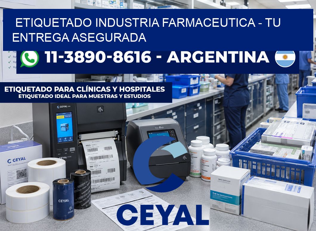 ETIQUETADO INDUSTRIA FARMACEUTICA – Tu entrega asegurada