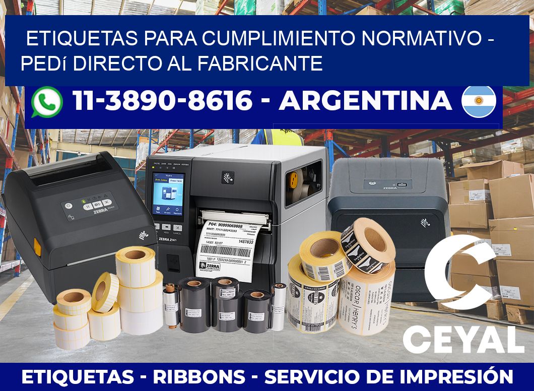 ETIQUETAS PARA CUMPLIMIENTO NORMATIVO – Pedí directo al fabricante