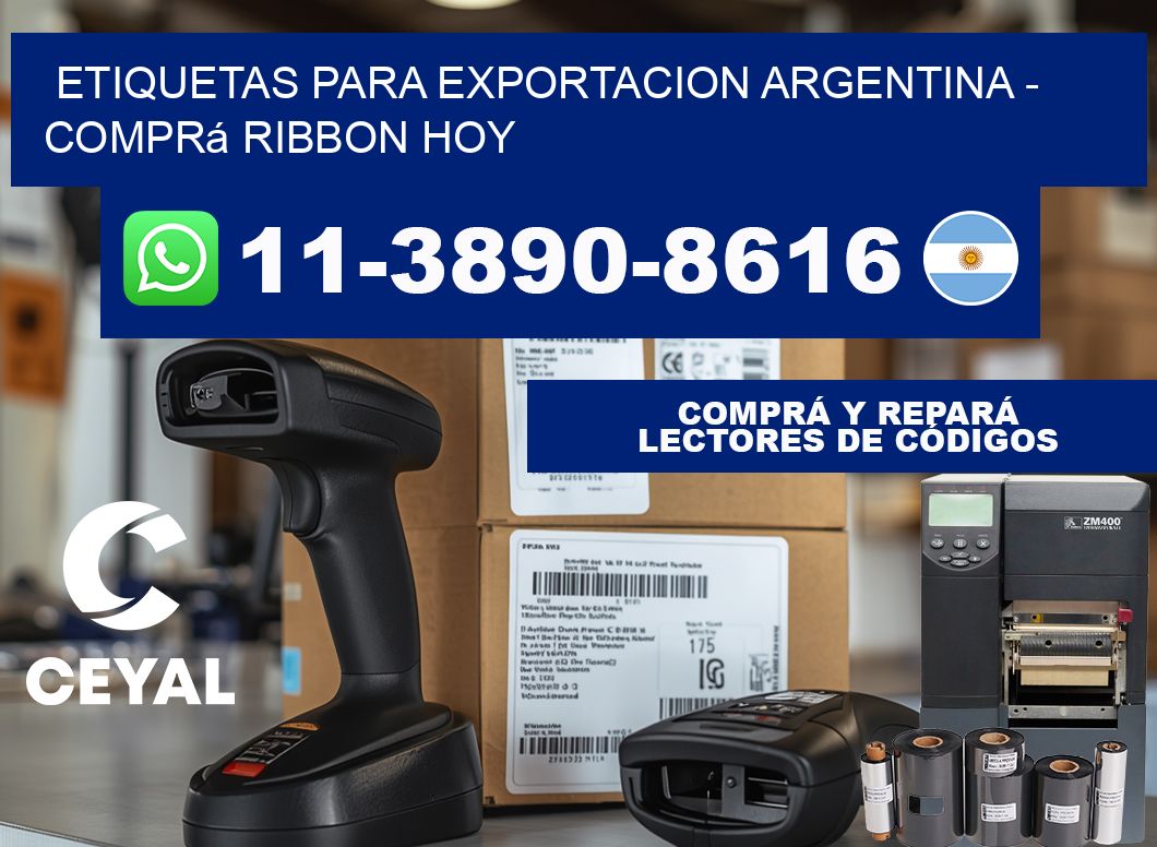 ETIQUETAS PARA EXPORTACION ARGENTINA - Comprá ribbon hoy