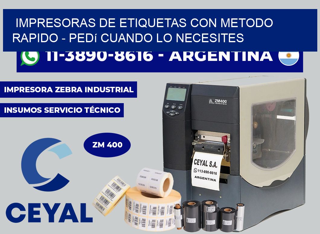 IMPRESORAS DE ETIQUETAS CON METODO RAPIDO - Pedí cuando lo necesites